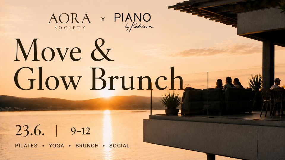Move & Glow Brunch 23.6. // AORA Society x Piano by Kahiwa