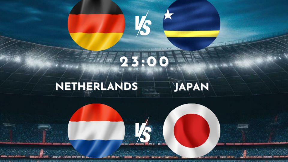 FIFA World Cup 14.6. 20:00 Tyskland vs. Curacao / 23:00 Nederländerna vs. Japan