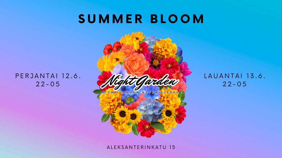 Night Garden | SUMMER BLOOM | FR-LÖ 12.-13.6.